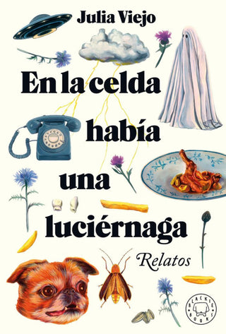 En La Celda Habia Unna Luciernaga Libro