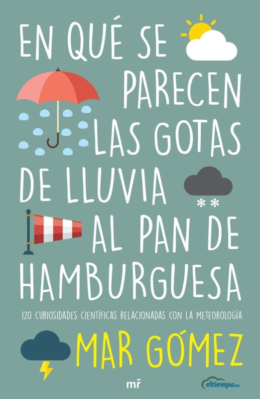 En Qué Se Parecen Las Gotas De Lluvia Al Pan Hamburguesa Libro