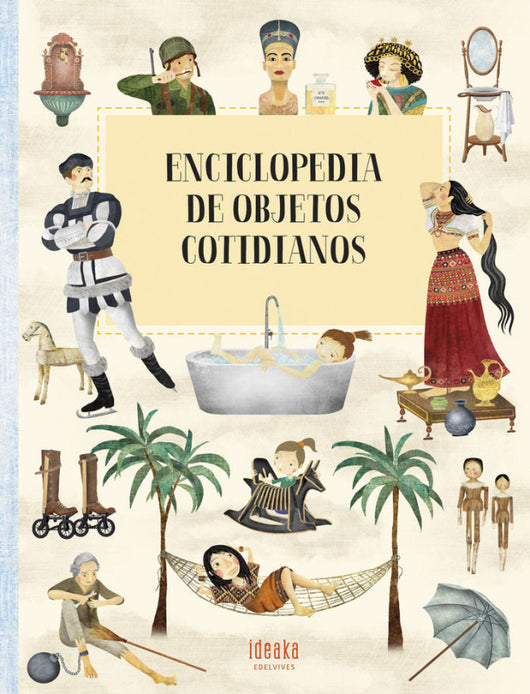 Enciclopedia De Objetos Cotidianos Libro