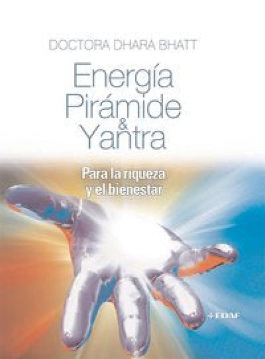 Energía Pirámide & Yantra Libro