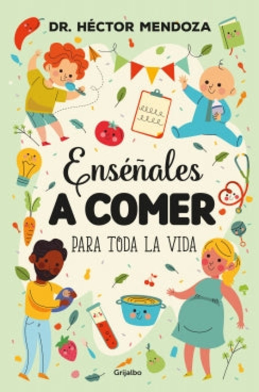 Enseñales A Comer Para Toda La Vida Libro