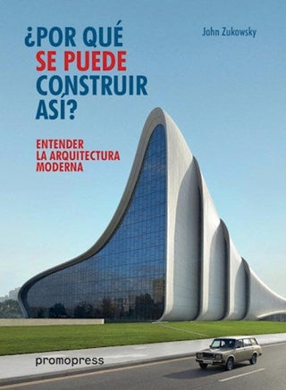 Entender La Arquitectura Moderna Libro