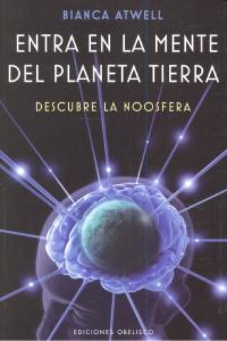 Entra En La Mente Del Planeta Tierra Libro