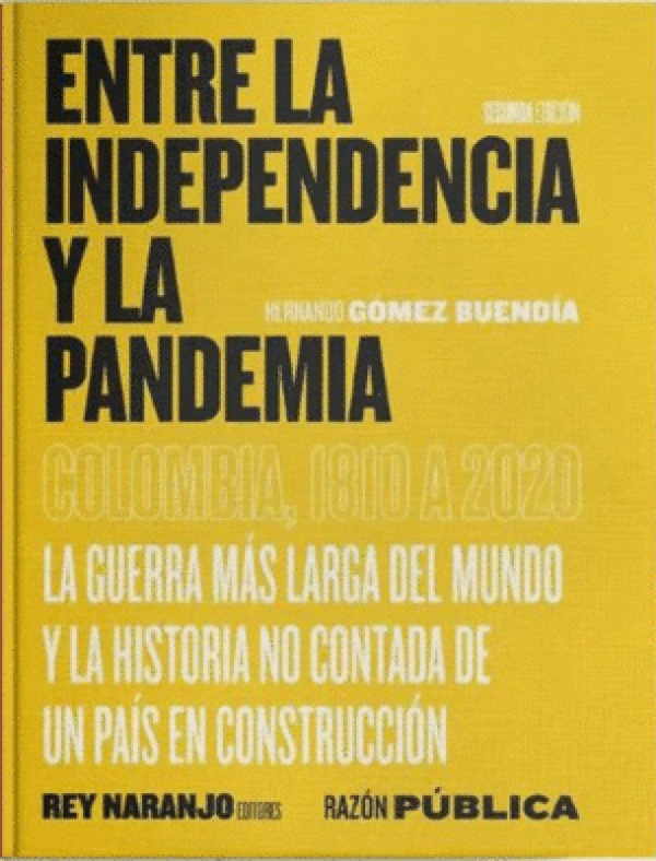 Entre La Independencia Y Pandemia Libro