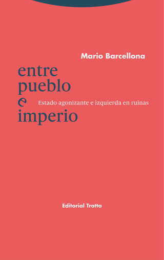 Entre Pueblo E Imperio Libro