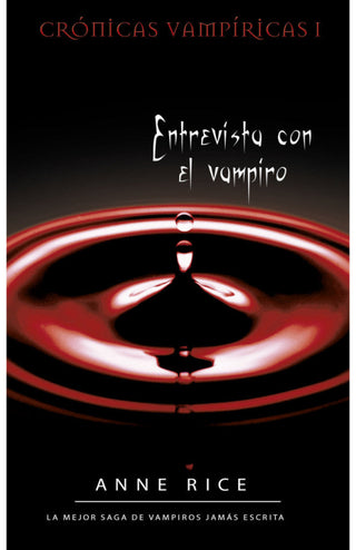 Entrevista Con El Vampiro (Crónicas Vampíricas 1) Libro