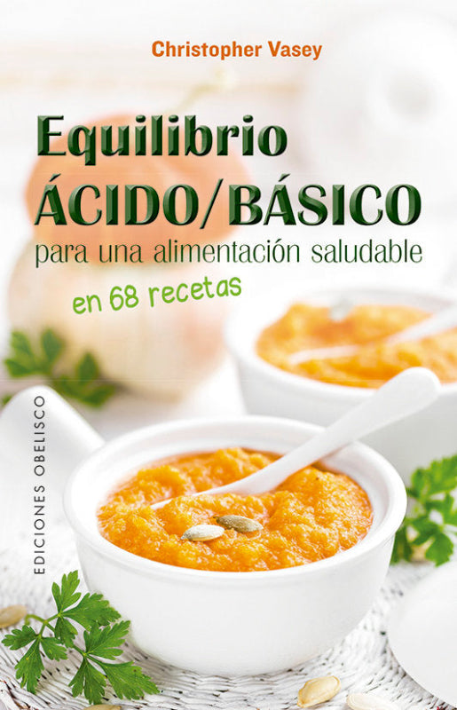 Equilibrio Ácido/básico Para Una Alimentación Saludable Libro