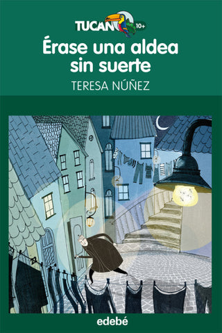 Érase Una Aldea Sin Suerte De Teresa Núñez González Libro