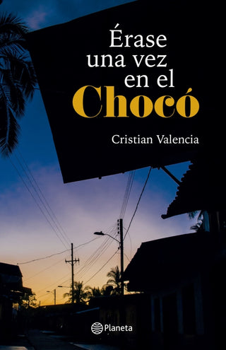 Érase Una Vez En El Chocó Libro