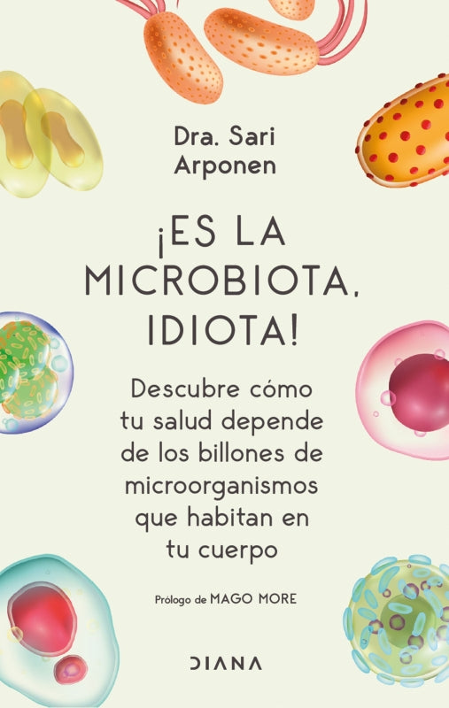 ¡es La Microbiota Idiota! Libro