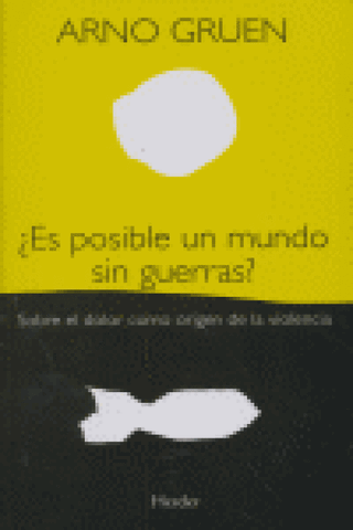 ¿es Posible Un Mundo Sin Guerras Libro