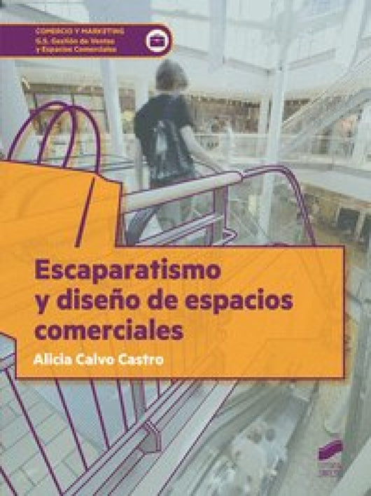 Escaparatismo Y Diseño De Espacios Comerciales Libro