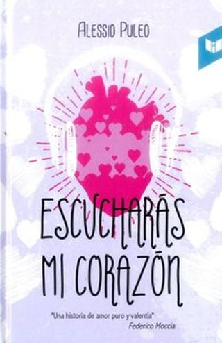 Escucharas Mi Corazon Libro