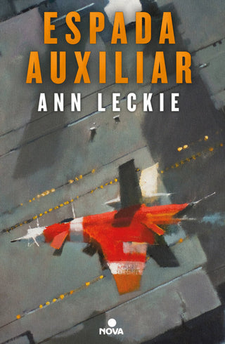 Espada Auxiliar (Imperial Radch 2) Libro