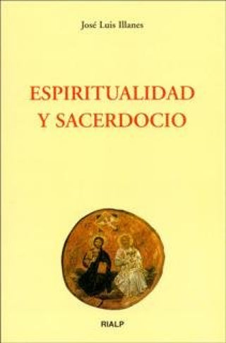 Espiritualidad Y Sacerdocio Libro