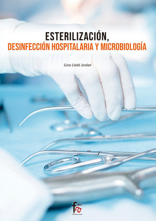 Esterilización Desinfeccion Hospitalaria Y Microbiologia Libro