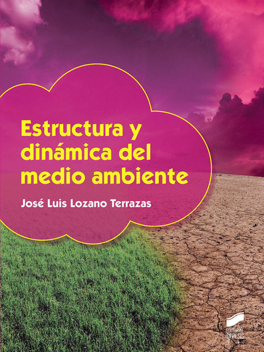 Estructura Y Dinámica Del Medio Ambiente Libro