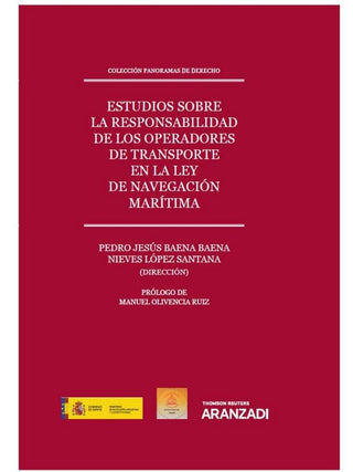 Estudios Sobre La Responsabilidad De Los Operadores Transporte En Ley Navegación Marítima ( Libro