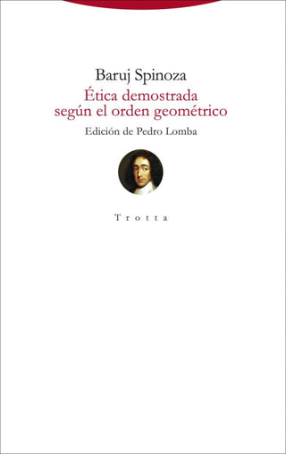 Ética Demostrada Según El Orden Geométrico Libro