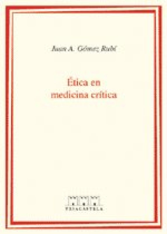 Etica En Medicina Critica Libro