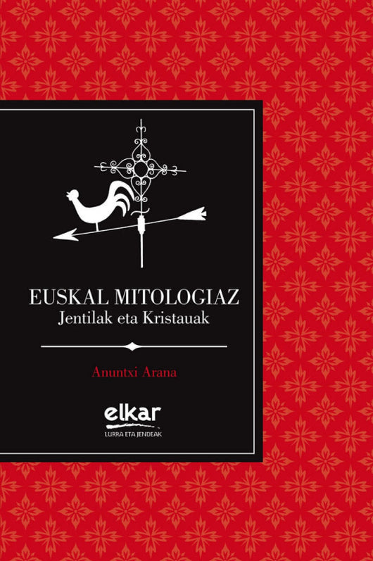 Euskal Mitologiaz. Jentilak Eta Kristauak Libro