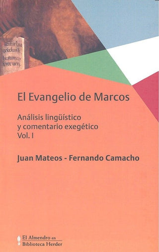 Evangelio De Marcos El Vol. I Libro