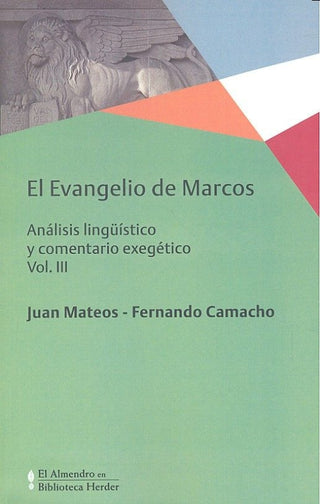 Evangelio De Marcos El Vol. Iii Libro