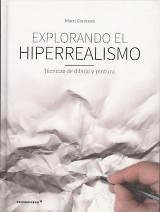 Explorando El Hiperrealismo Libro