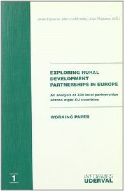 Exploring Rural Development Partnerships In Europe. An Analysis Of 330 Local Across Eig Libro