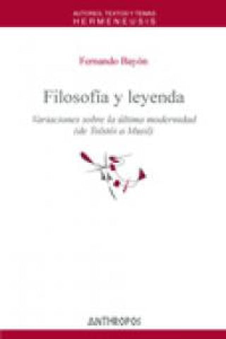 Filosof¡a Y Leyenda Libro