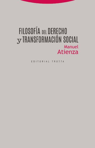 Filosofía Del Derecho Y Transformación Social Libro