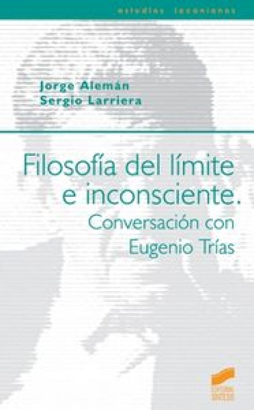 Filosofía Del Límite E Inconsciente Libro