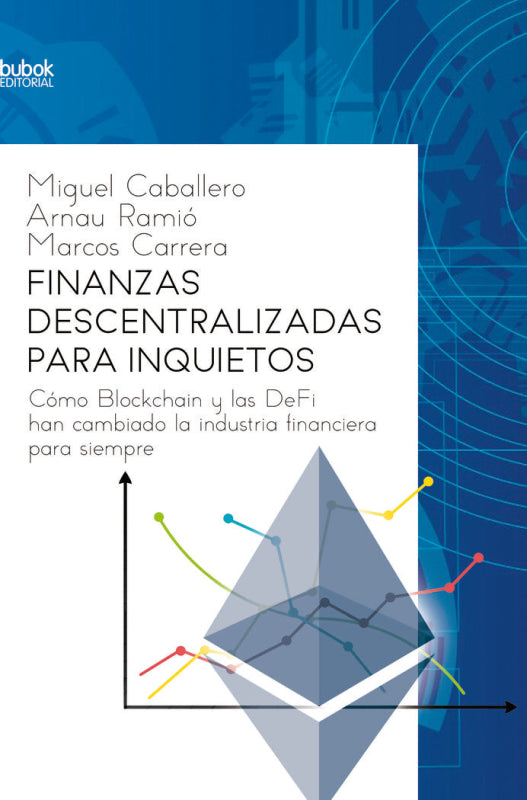 Finanzas Descentralizadas Para Inquietos Libro