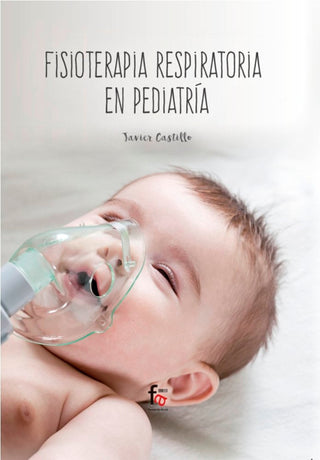Fisioterapia Respiratoria En Pediatria Libro