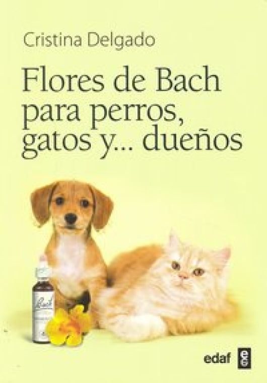 Flores De Bach Para Perros Gatos Y...dueños Libro