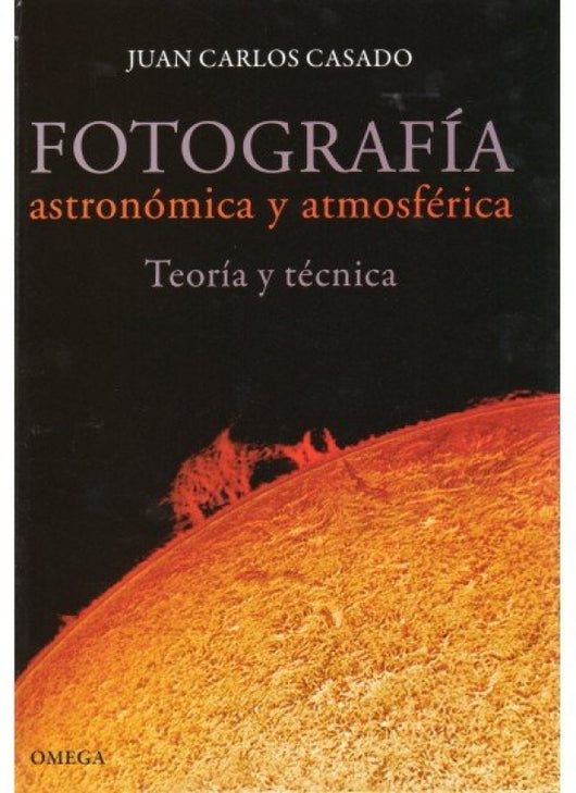 Fotografia Astronomica Y Atmosferica Libro