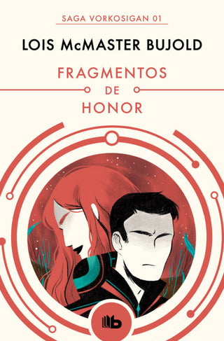 Fragmentos De Honor (Las Aventuras Miles Vorkosigan 1) Libro