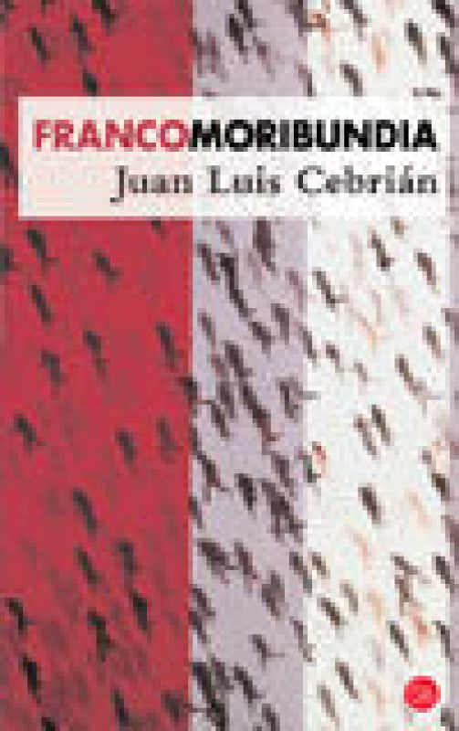 Francomoribundia Pdl Juan Luis Cebrian Libro