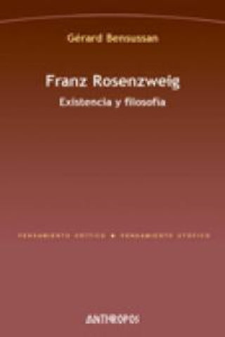 Franz Rosenzweig.existencia Y Filosof¡a Libro