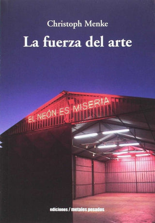 Fuerza Del Arte Libro