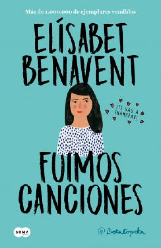 Fuimos Canciones (Canciones Y Recuerdos 1) Libro