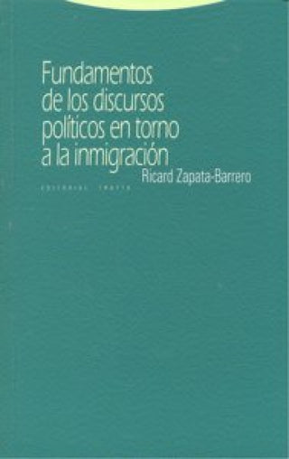 Fundamentos De Los Discursos Políticos En Torno A La Inmigración Libro