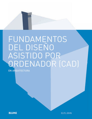 Fundamentos Del Diseño Asistido Por Ordenador (Cad) Libro