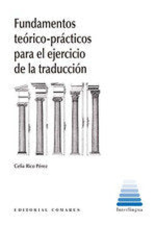 Fundamentos Teorico Practicos Para El Ejercicio De La Traduccion Libro