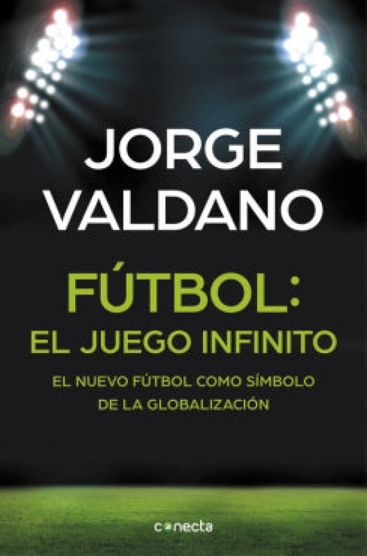 Fútbol: El Juego Infinito Libro