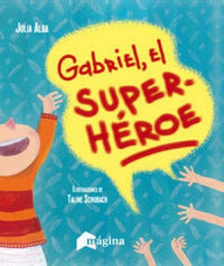 Gabriel El Superhéroe Libro