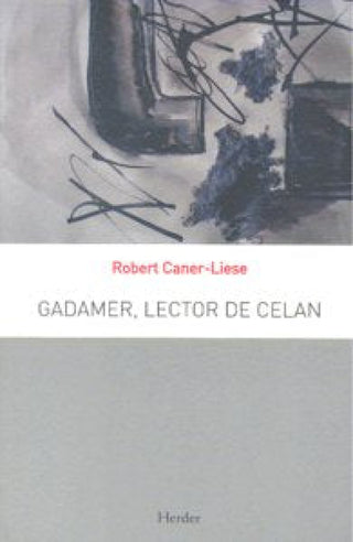 Gadamer Lector De Celan Libro