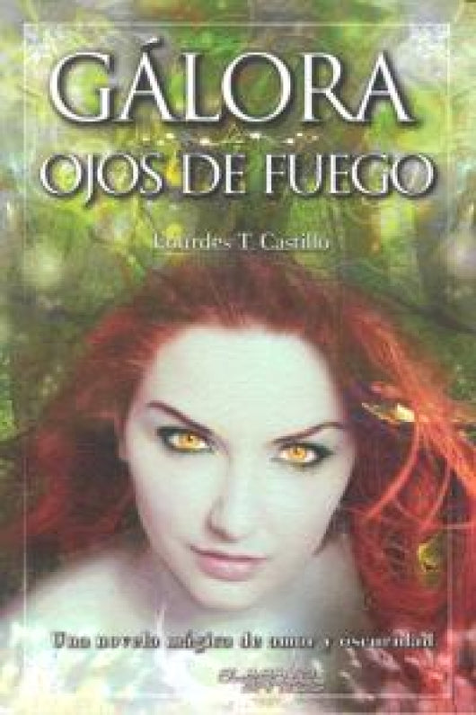 Galora Ojos De Fuego Libro