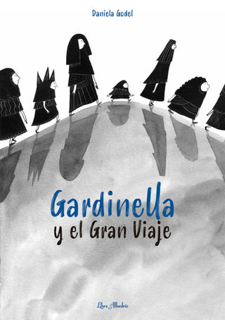 Gardinella Y El Gran Viaje Libro