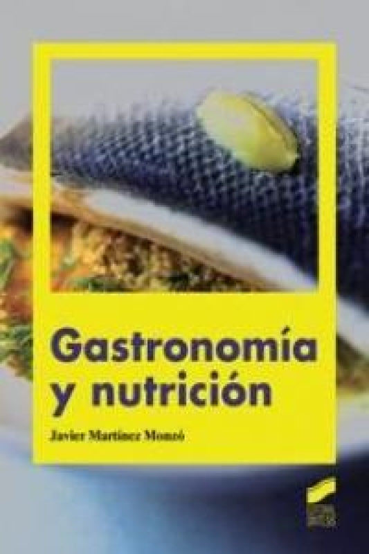 Gastronomía Y Nutrición Libro